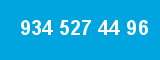 934 527 44 96